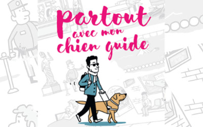 Partout avec mon Chien Guide !