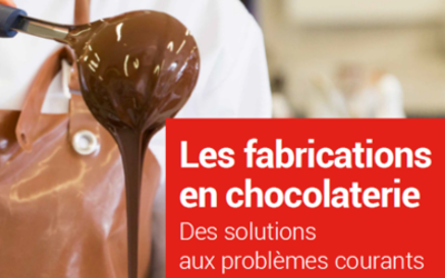 Les fabrications en chocolaterie : des solutions aux problèmes courants